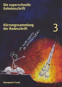 «Kürzungssammlung der Redeschrift», Band 3
